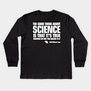 The Good Thing About Science Kids Long Sleeve T-Shirt